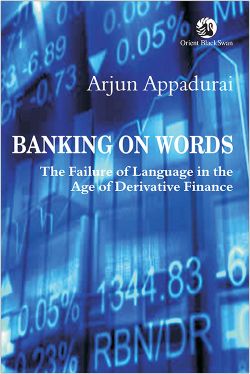 Orient Banking on Words: The Failure of Language in the Age of Derivative Finance